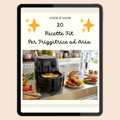 20 Ricette Fit per Friggitrice ad Aria – Ebook Digitale